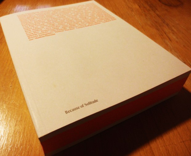 The Akademie Schloss Solitude Yearbook 12 – Because of Solitude