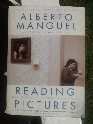 Reading Pictures: What We Think About When We Look at Art by Alberto Manguel